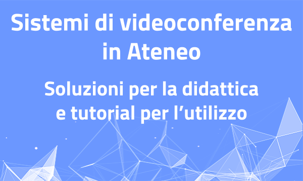 Sistemi di videoconferenza per la didattica