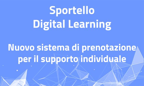 Sportello Digital Learning: nuovo sistema di prenotazione.