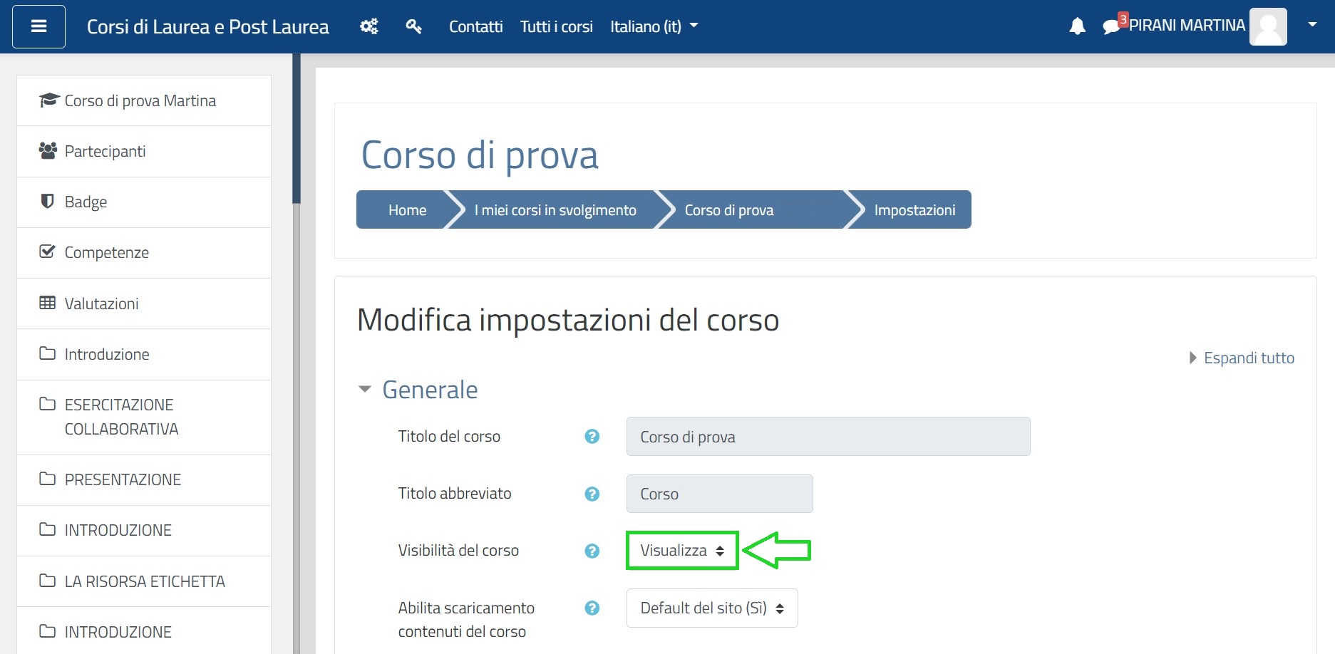 Selezionare visualizza in visibilità del corso
